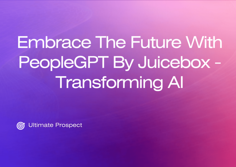 Embrace the Future with PeopleGPT by Juicebox – Transforming AI